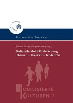 Franz / Kunow |  Kulturelle Mobilitätsforschung | Buch |  Sack Fachmedien