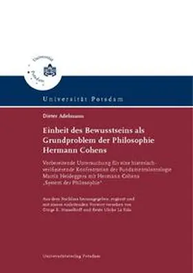 Adelmann / Hasselhoff / LaSala |  Einheit des Bewusstseins als Grundproblem der Philosophie Hermann Cohens | Buch |  Sack Fachmedien
