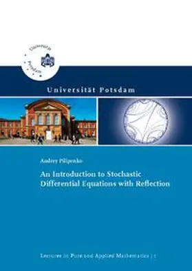 Pilipenko |  An introduction to stochastic differential equations with reflection | Buch |  Sack Fachmedien