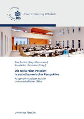 Emrich / Gassmann / Herrmann |  Die Universität Potsdam in sozioökonomischer Perspektive | Buch |  Sack Fachmedien