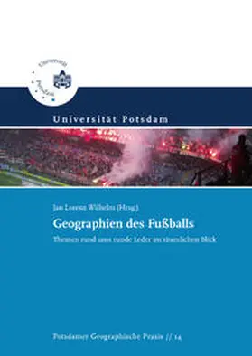 Bartkowiak / Rauch / Zehl |  Geographien des Fußballs | Buch |  Sack Fachmedien