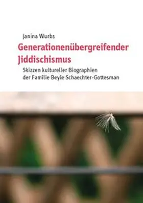Wurbs / Denz |  Generationenübergreifender Jiddischismus | Buch |  Sack Fachmedien