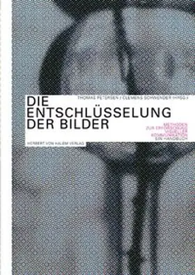 Petersen / Schwender |  Die Entschlüsselung der Bilder | Buch |  Sack Fachmedien