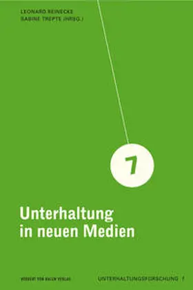 Reinecke / Trepte |  Unterhaltung in neuen Medien | Buch |  Sack Fachmedien