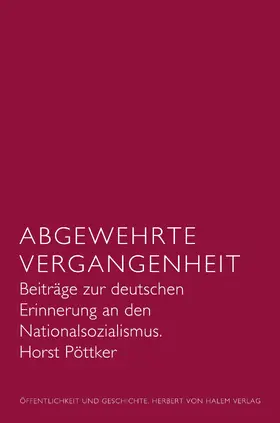 Pöttker |  Abgewehrte Vergangenheit | eBook | Sack Fachmedien
