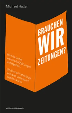 Haller |  Brauchen wir Zeitungen? | eBook | Sack Fachmedien