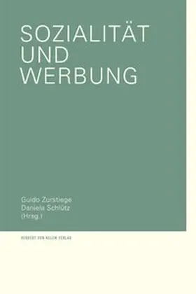 Schlütz / Zurstiege |  Sozialität und Werbung | Buch |  Sack Fachmedien