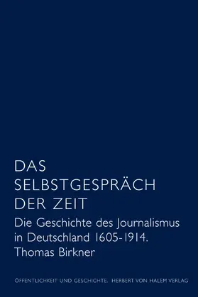 Birkner |  Das Selbstgespräch der Zeit | eBook | Sack Fachmedien
