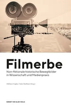 Köpke / Stettner | Filmerbe | Buch | 978-3-86962-295-8 | sack.de