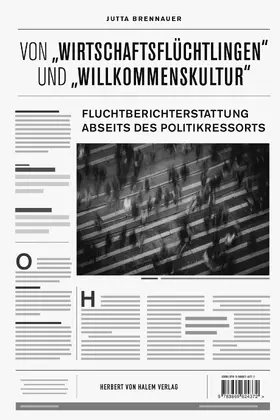 Brennauer |  Von "Wirtschaftsflüchtlingen" und "Willkommenskultur" | eBook | Sack Fachmedien