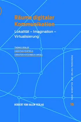 Döbler / Pentzold / Katzenbach |  Räume digitaler Kommunikation | Buch |  Sack Fachmedien