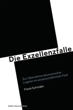 Schröder | Die Exzellenzfalle | Buch | 978-3-86962-481-5 | www2.sack.de