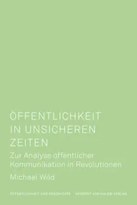 Wild | Öffentlichkeit in unsicheren Zeiten | Buch | 978-3-86962-508-9 | sack.de