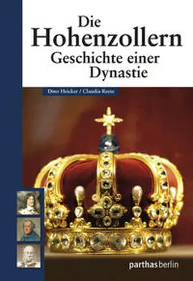 Heicker / Reese |  Die Hohenzollern | Buch |  Sack Fachmedien