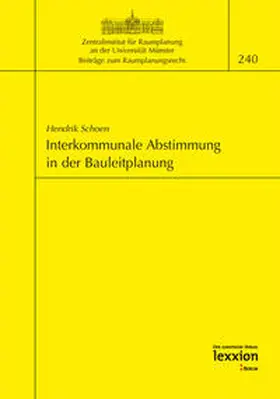 Schoen |  Interkommunale Abstimmung in der Bauleitplanung | Buch |  Sack Fachmedien