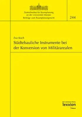 Koch |  Städtebauliche Instrumente bei der Konversion von Militärarealen | Buch |  Sack Fachmedien