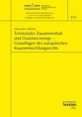 Milstein |  Territorialer Zusammenhalt und Daseinsvorsorge – Grundlagen des europäischen Raumentwicklungsrechts | Buch |  Sack Fachmedien
