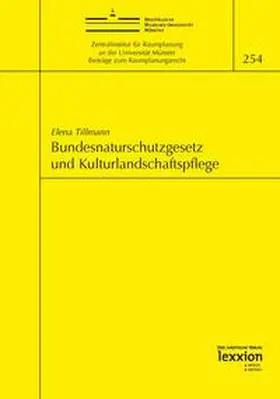 Tillmann |  Bundesnaturschutzgesetz und Kulturlandschaftspflege | Buch |  Sack Fachmedien