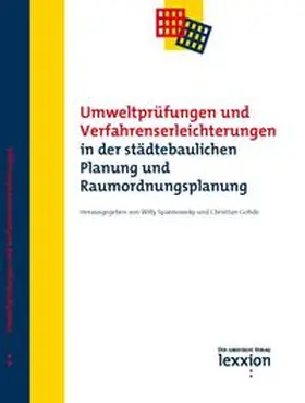 Spannosky / Hofmeister / Spannowsky |  Umweltprüfungen und Verfahrenserleichterungen in der städtebaulichen Planung und Raumordnungsplanung | Buch |  Sack Fachmedien