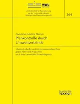 Hinzen |  Plankontrolle durch Umweltverbände - Überindividueller und Interessentenrechtsschutz gegen Pläne und Programme nach dem Umwelt-Rechtsbehelfsgesetz | Buch |  Sack Fachmedien