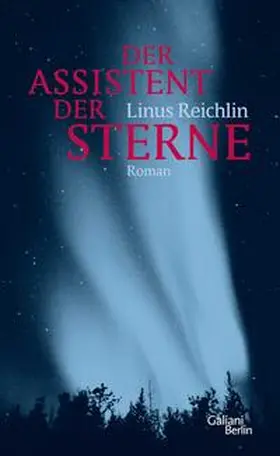 Reichlin |  Der Assistent der Sterne | Buch |  Sack Fachmedien