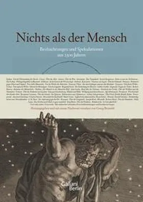 Brunold |  Nichts als der Mensch | Buch |  Sack Fachmedien