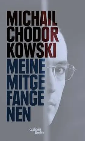 Chodorkowski |  Meine Mitgefangenen | Buch |  Sack Fachmedien