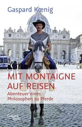 Koenig |  Mit Montaigne auf Reisen | Buch |  Sack Fachmedien