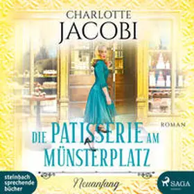 Jacobi |  Die Patisserie am Münsterplatz - Neuanfang | Sonstiges |  Sack Fachmedien