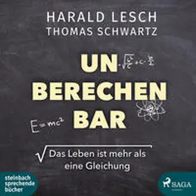 Lesch / Schwartz |  Unberechenbar | Sonstiges |  Sack Fachmedien