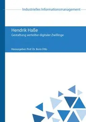 Haße / Otto |  Gestaltung verteilter digitaler Zwillinge | Buch |  Sack Fachmedien