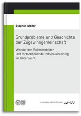 Meder |  Grundprobleme und Geschichte der Zugewinngemeinschaft | Buch |  Sack Fachmedien