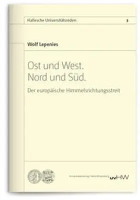 Lepenies |  Ost und West. Nord und Süd. Der europäische Himmelsrichtungsstreit | Buch |  Sack Fachmedien