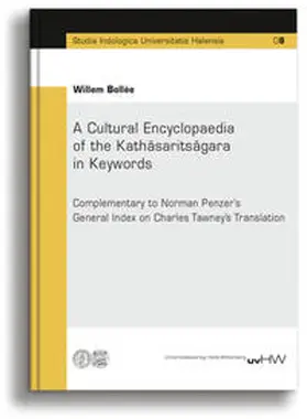 Bollée |  A Cultural Encyclopaedia of the Kathasaritsagara in Keywords | Buch |  Sack Fachmedien