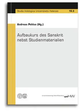 Pohlus |  Aufbaukurs des Sanskrit nebst Studienmaterialien | Buch |  Sack Fachmedien