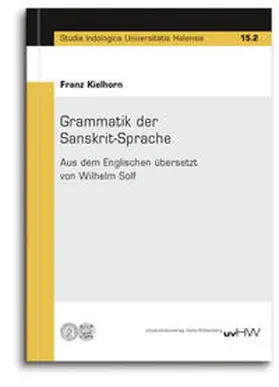 Kielhorn |  Grammatik der Sanskrit-Sprache | Buch |  Sack Fachmedien