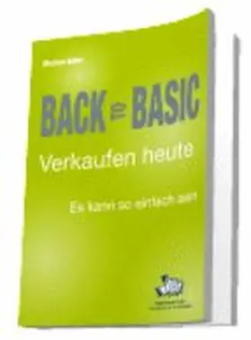 Euler |  Back to Basic - Verkaufen heute | Buch |  Sack Fachmedien