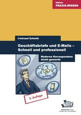 Schmitt |  Geschäftsbriefe und E-Mails - Schnell und professionell | eBook | Sack Fachmedien