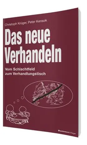 Kensok / Krüger |  Das neue Verhandeln | Buch |  Sack Fachmedien