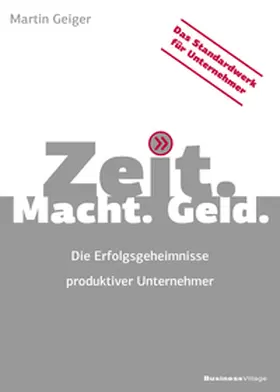 Geiger |  Zeit. Macht. Geld. | Buch |  Sack Fachmedien
