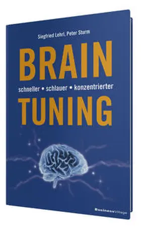 Lehrl / Sturm |  BRAIN-TUNING | Buch |  Sack Fachmedien