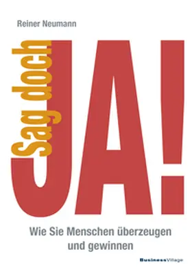Neumann |  Sag doch JA! | eBook | Sack Fachmedien