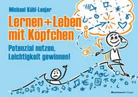 Kühl-Lenjer |  Leben und Lernen mit Köpfchen | eBook | Sack Fachmedien
