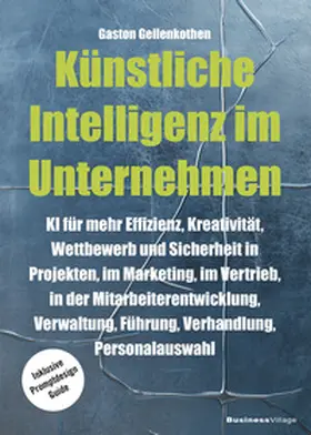 Geilenkothen |  Künstliche Intelligenz im Unternehmen | eBook | Sack Fachmedien