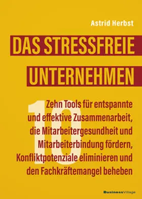 Herbst |  Das stressfreie Unternehmen | Buch |  Sack Fachmedien