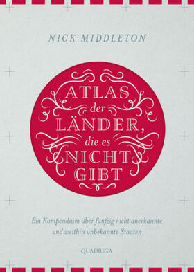 Middleton |  Atlas der Länder, die es nicht gibt | Buch |  Sack Fachmedien