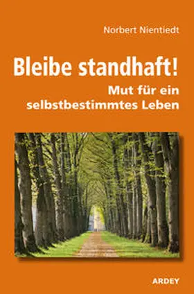 Nientiedt |  Bleibe standhaft! | Buch |  Sack Fachmedien