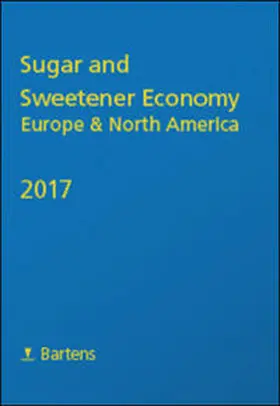  Sugar & Sweetener Economy Europe and North America 2017 | Buch |  Sack Fachmedien