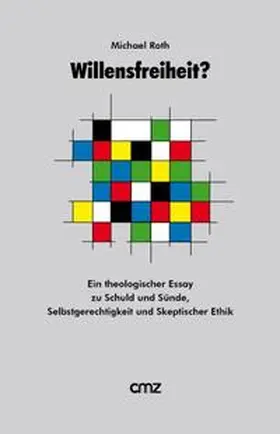 Roth | Willensfreiheit | Buch | 978-3-87062-122-3 | www2.sack.de