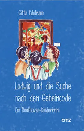 Edelmann |  Ludwig und die Suche nach dem Geheimcode | Buch |  Sack Fachmedien
